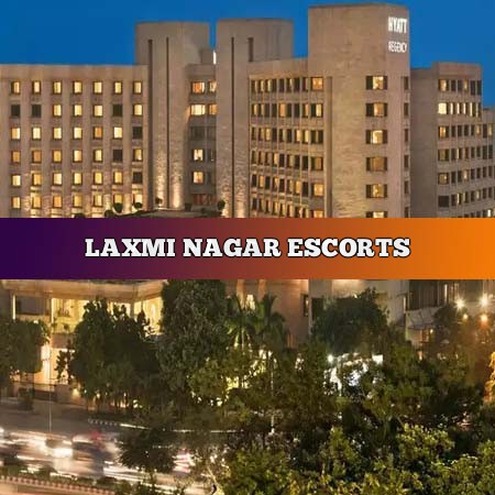 Escorts Service in Laxmi Nagar